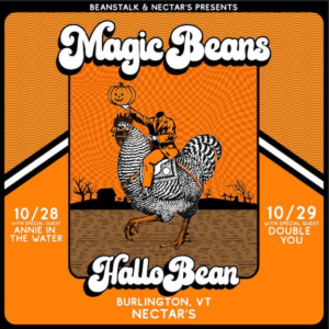 Magic Beans: Hallo-Bean at Nectar’s! Two Nights!
