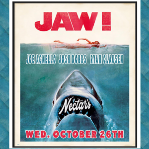 J.A.W. (is Coming!) – 10/26 at Nectar’s