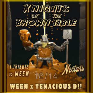 Ween Wednesday feat. Knights of the Brown Table at Nectar’s
