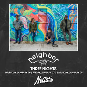 Neighbor (SOLD OUT) at Nectar’s – Night 2