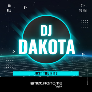 DJ Dakota at Metronome